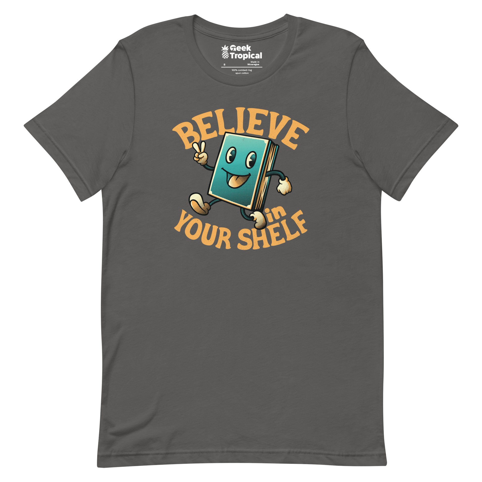 Believe In Your Shelf T-Shirt Geek Nerd Advertise to Meta Book Prints Design by Tobe Fonseca