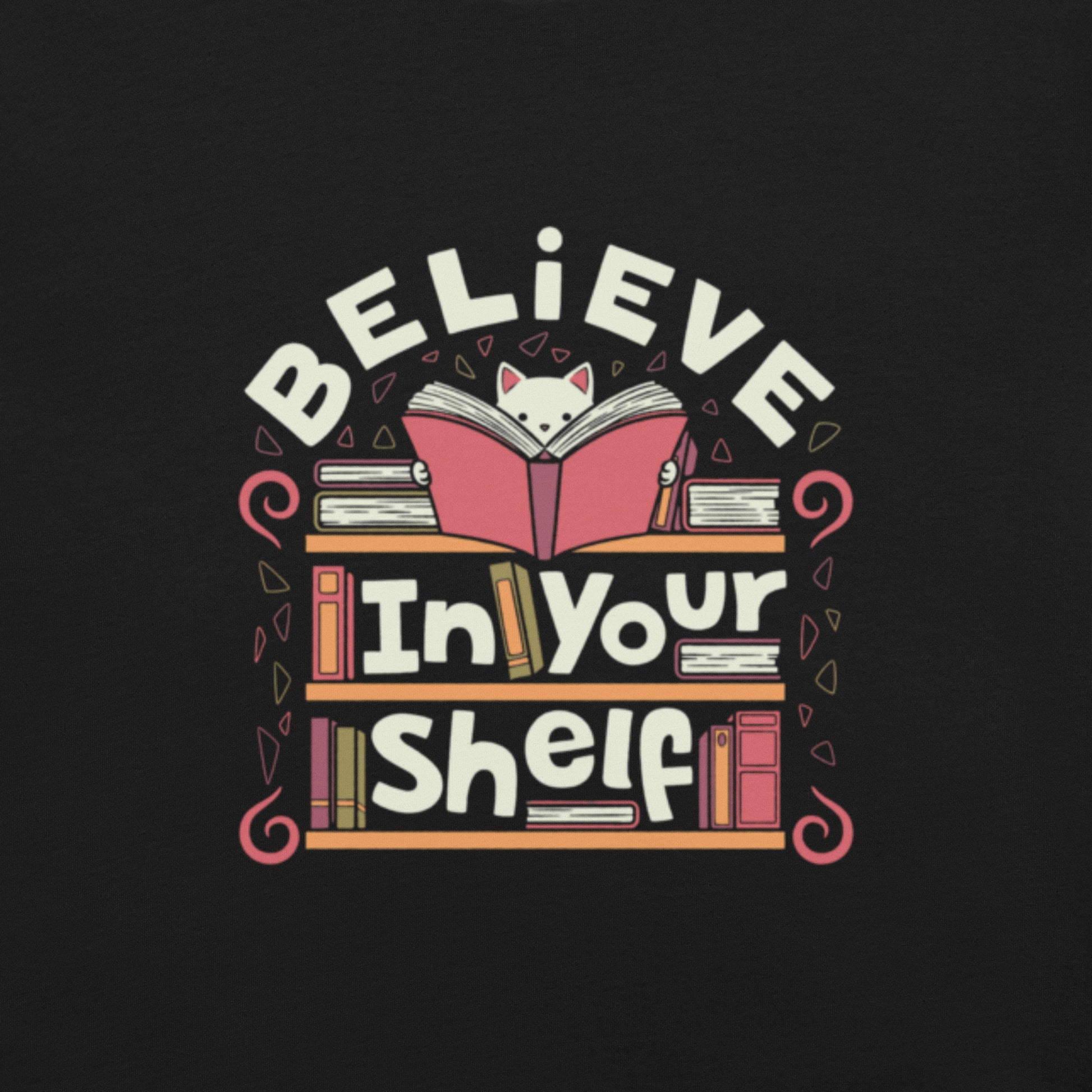 Believe in Your Shelf Cat T-Shirt Geek Nerd Animal Patterns Book Prints Design by Tobe Fonseca