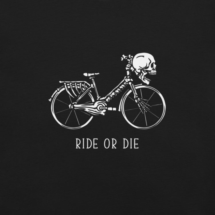 Ride or Die Skeleton Bike T-Shirt Geek Nerd Design by Tobe Fonseca FLOW DESC WRITING Funny Prints