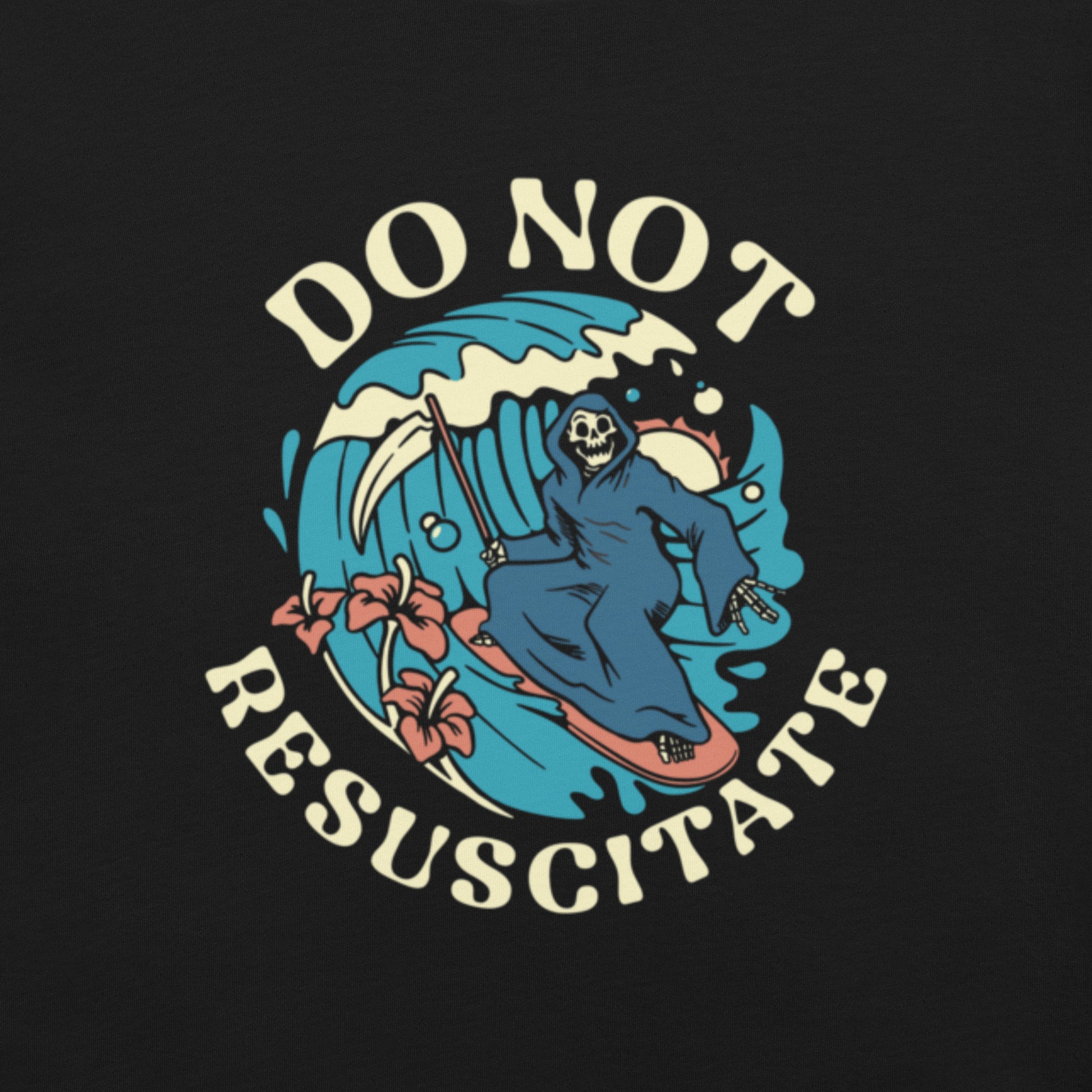 Do Not Resuscitate Reaper T-Shirt Geek Nerd Design by Tobe Fonseca Fantasy Prints FLOW DESC WRITING