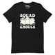 Squad Ghouls T-Shirt Geek Nerd