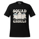 Squad Ghouls T-Shirt Geek Nerd