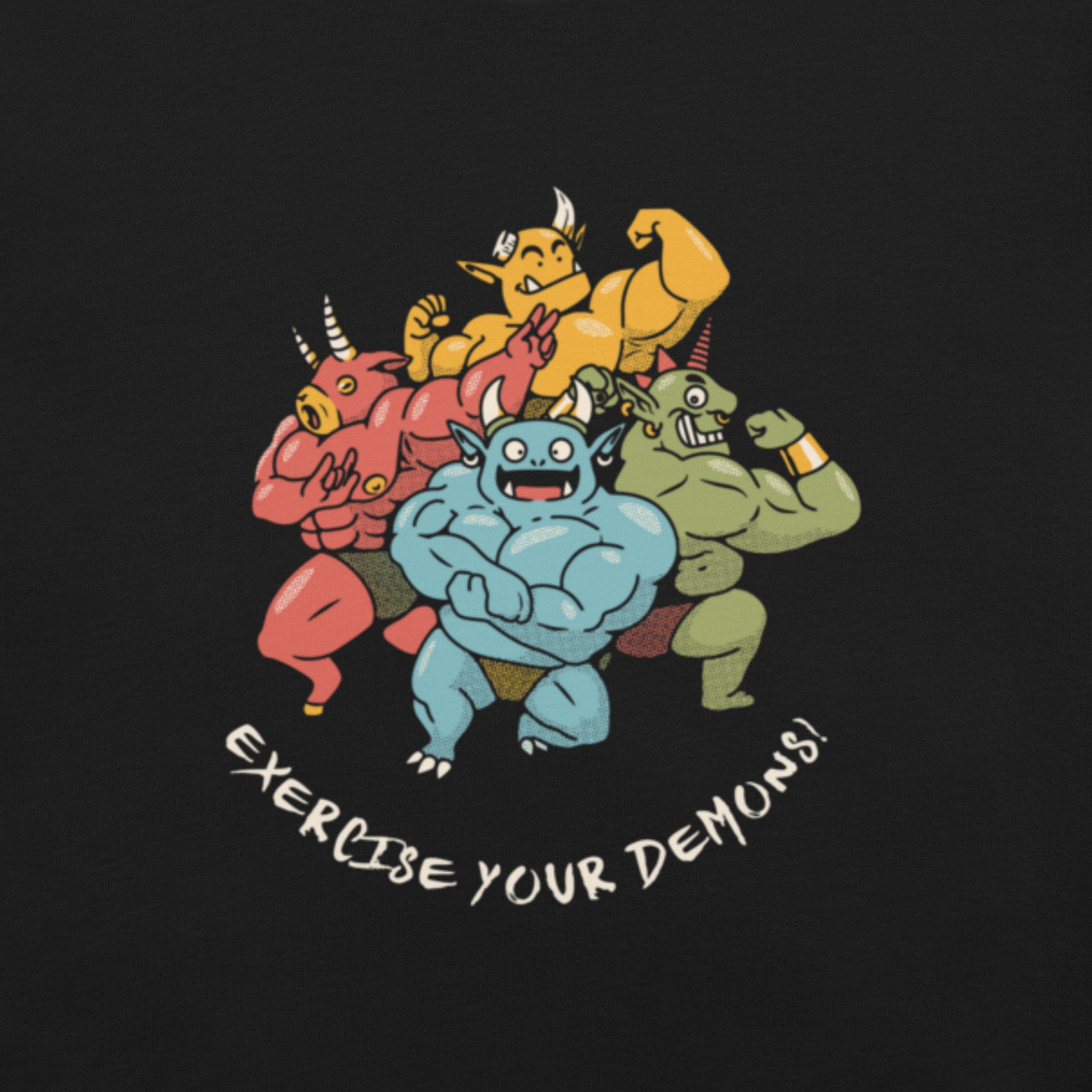 Exercise Your Demons T-Shirt Geek Nerd
