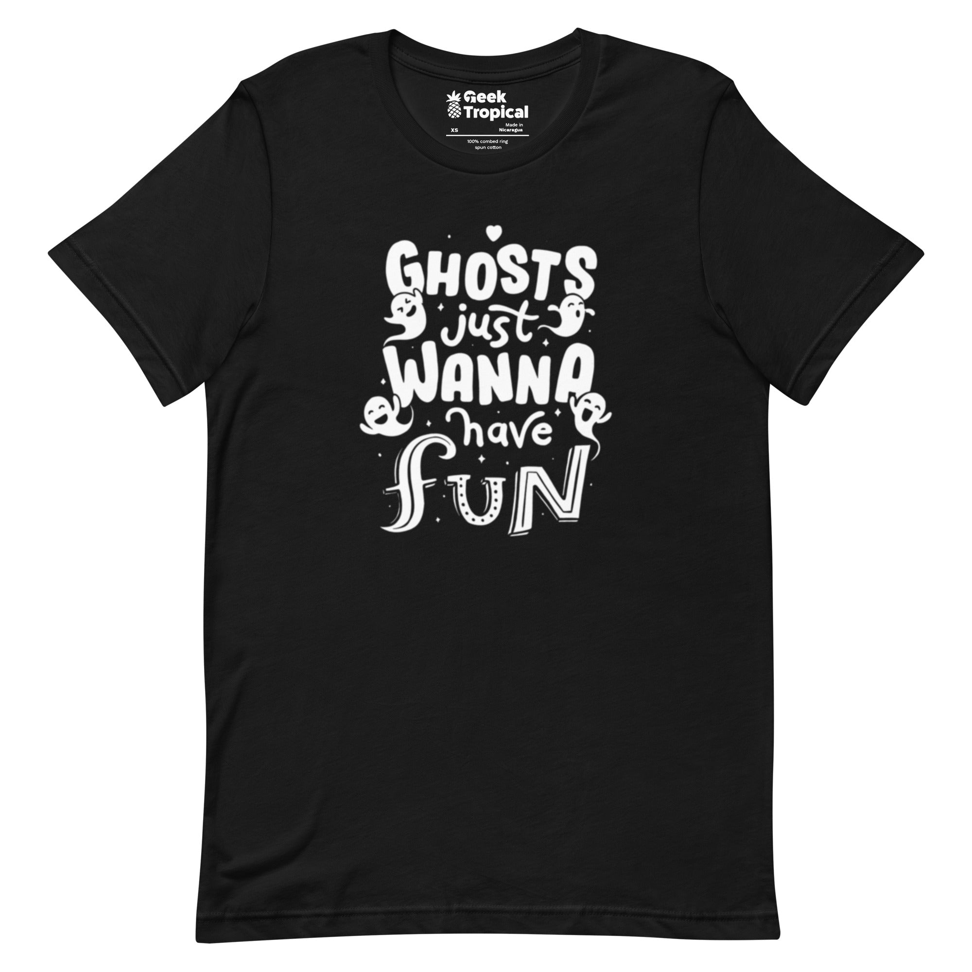 Ghosts Just Wanna Have Fun T-Shirt Geek Nerd