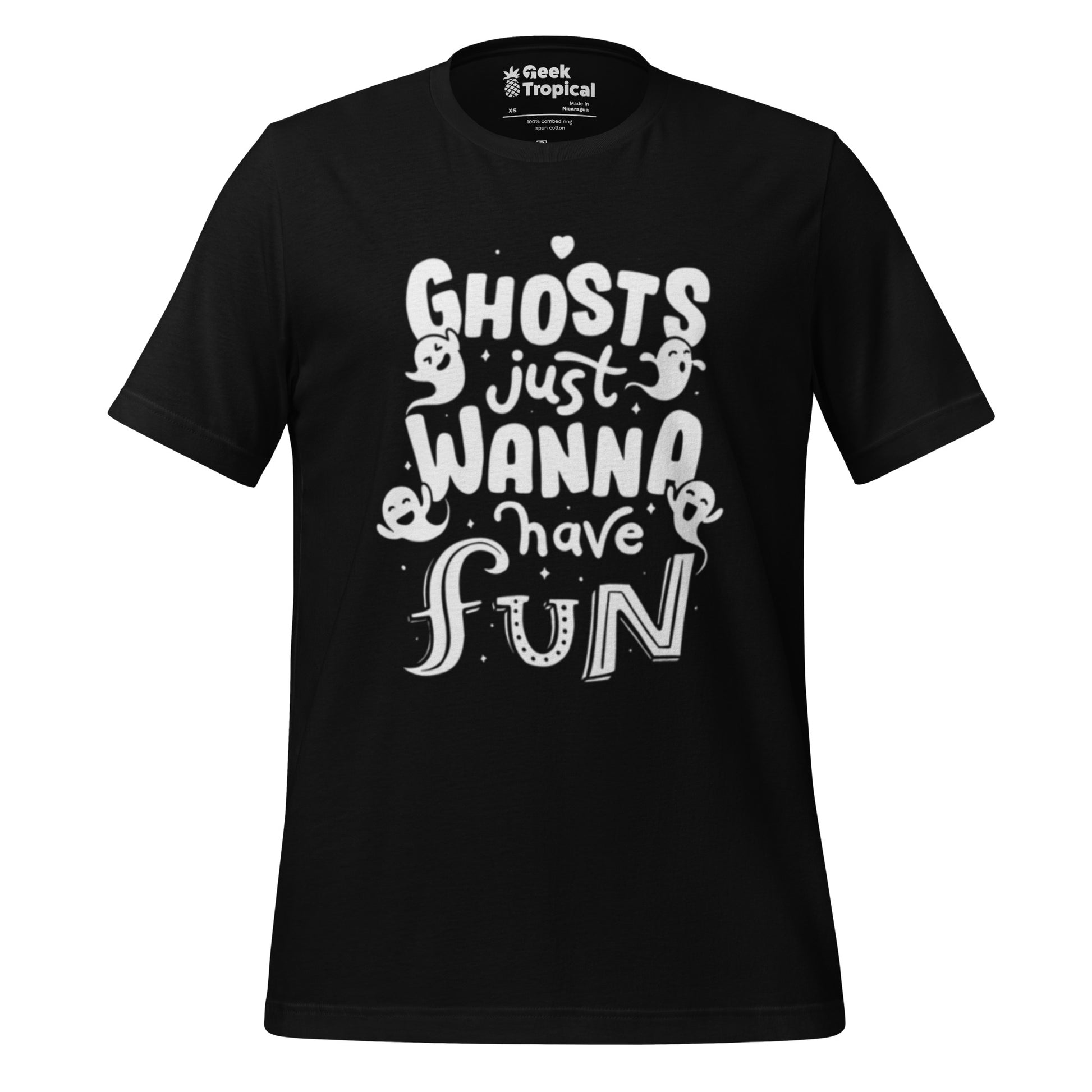 Ghosts Just Wanna Have Fun T-Shirt Geek Nerd