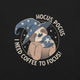 Hocus Pocus Coffee Focus Sloth T-Shirt Geek Nerd