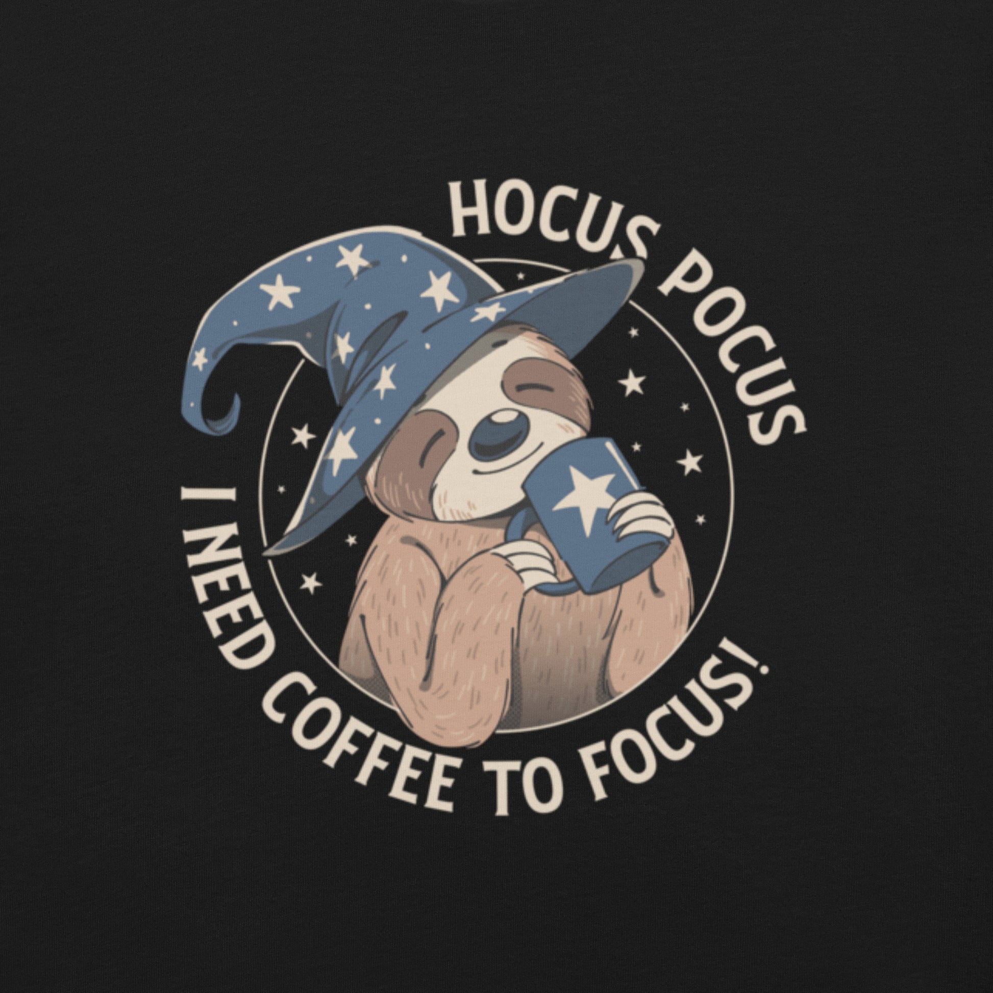 Hocus Pocus Coffee Focus Sloth T-Shirt Geek Nerd