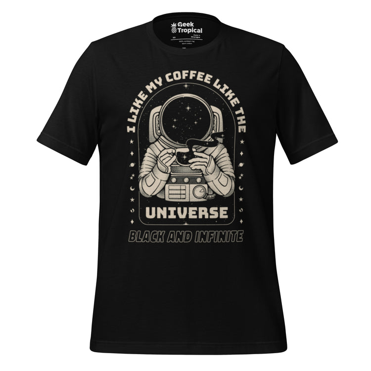 Coffee Like My Outer Space T-Shirt Geek Nerd