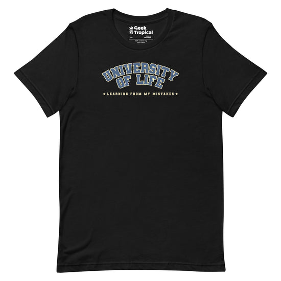 University of Life T-Shirt Geek Nerd Advertise to Meta Design by Tobe Fonseca FLOW DESC WRITING