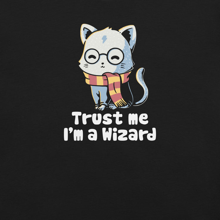 Trust me I'm A Wizard T-Shirt Geek Nerd Advertise to Meta Design by Tobe Fonseca dnd & rpg print