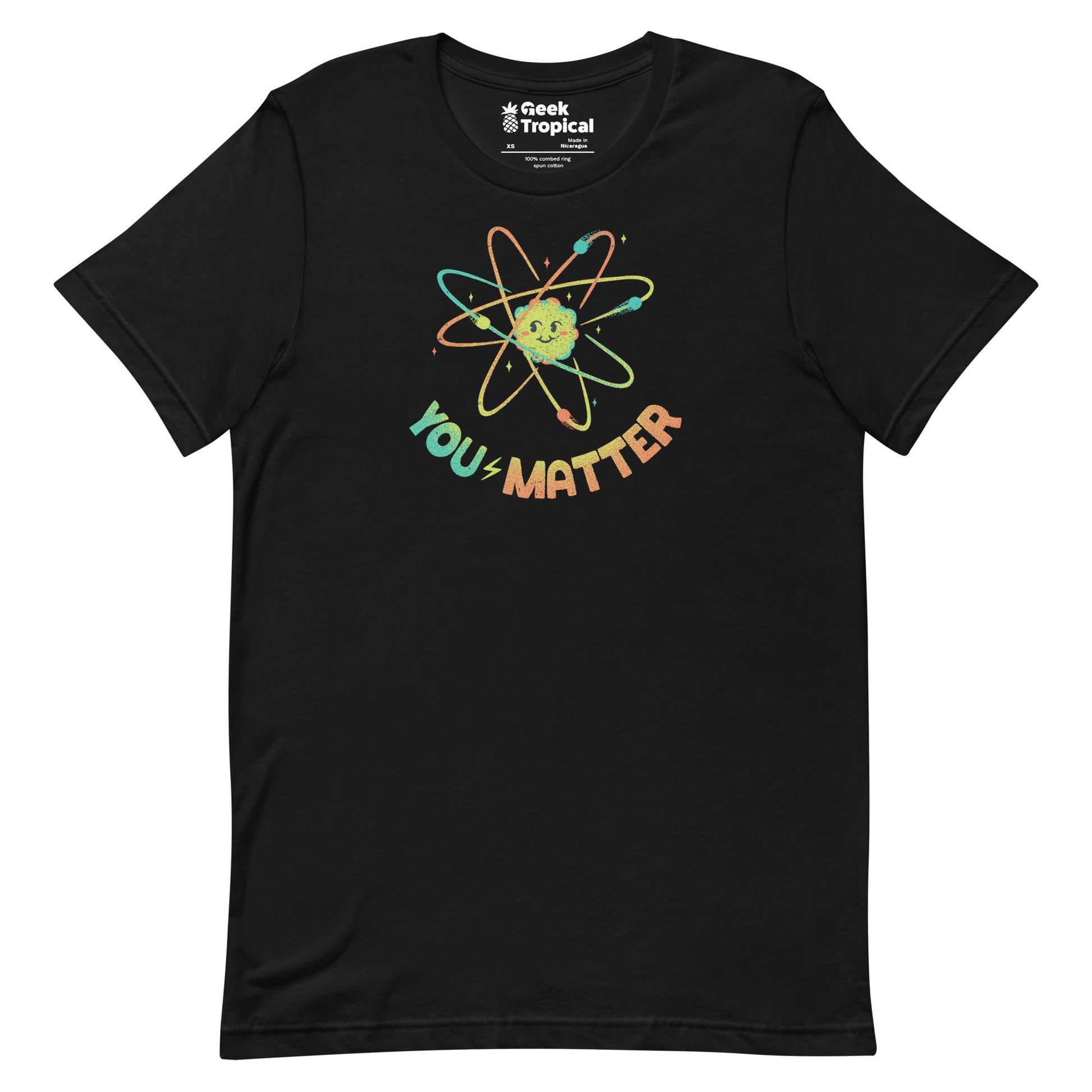 You Matter Atom Science T-Shirt 1