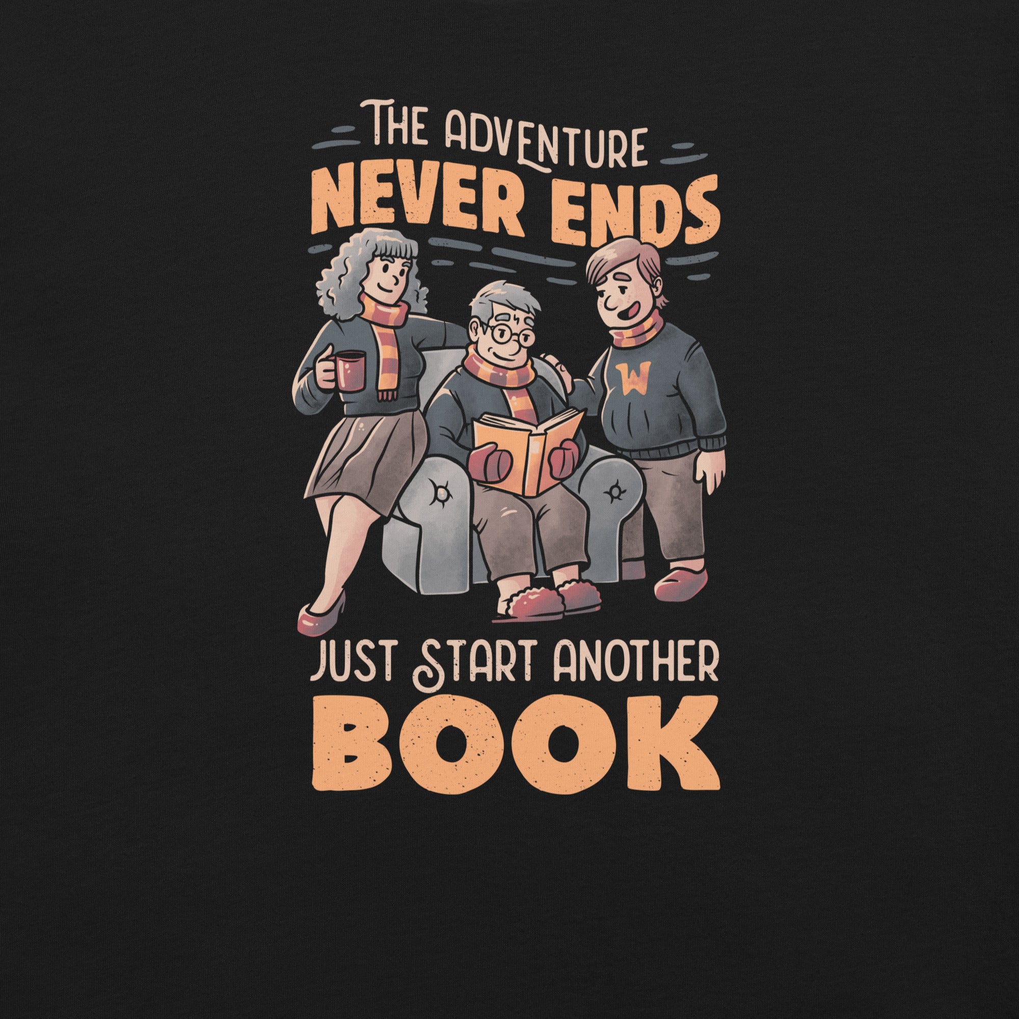 The Adventure Never Ends Just Start Another Book T-Shirt Geek Nerd Advertise to Meta Book Prints Design by Tobe Fonseca