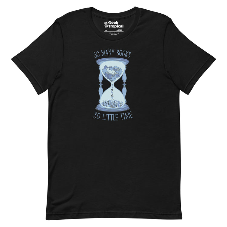 So Many Books, So Little Time T-Shirt Geek Nerd Advertise to Meta Book Prints Design by Tobe Fonseca