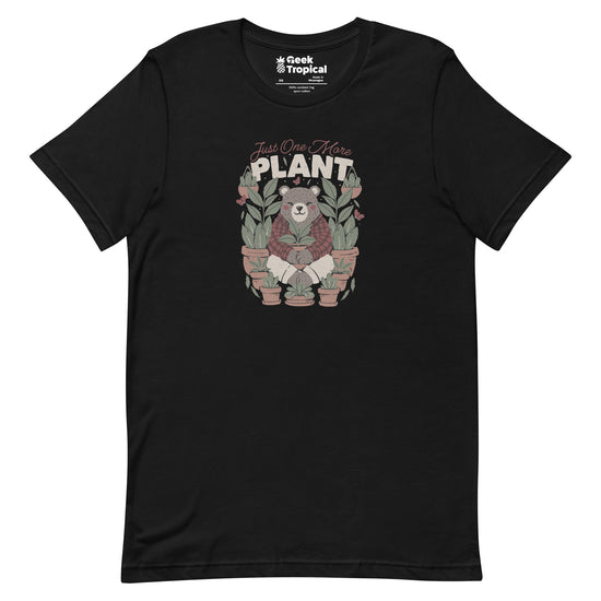 Just One More Plant T-Shirt Geek Nerd Advertise to Meta Botany Print Design by Tobe Fonseca