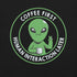 Coffee First Human Interaction Later T-Shirt 2