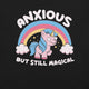 Anxious But Still Magical T-Shirt Geek Nerd Advertise to Meta Design by Tobe Fonseca Fantasy Prints