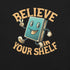 Believe In Your Shelf T-Shirt Geek Nerd Advertise to Meta Book Prints Design by Tobe Fonseca