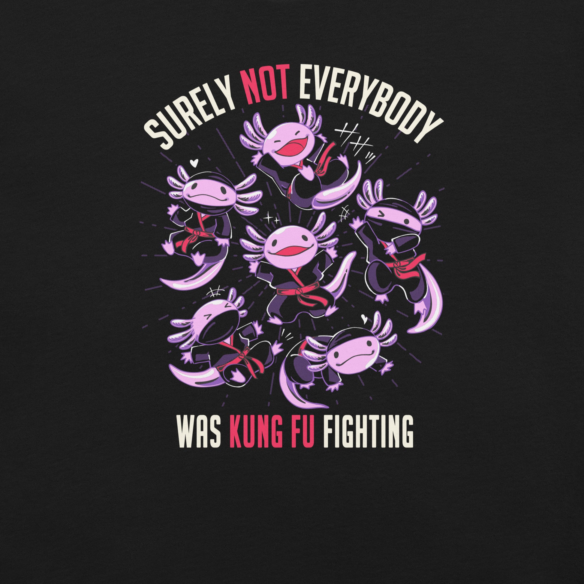 Axolotl Funny Kung Fu Fighting T-shirt Geek Nerd Animal Patterns Design by Tobe Fonseca Funny Prints