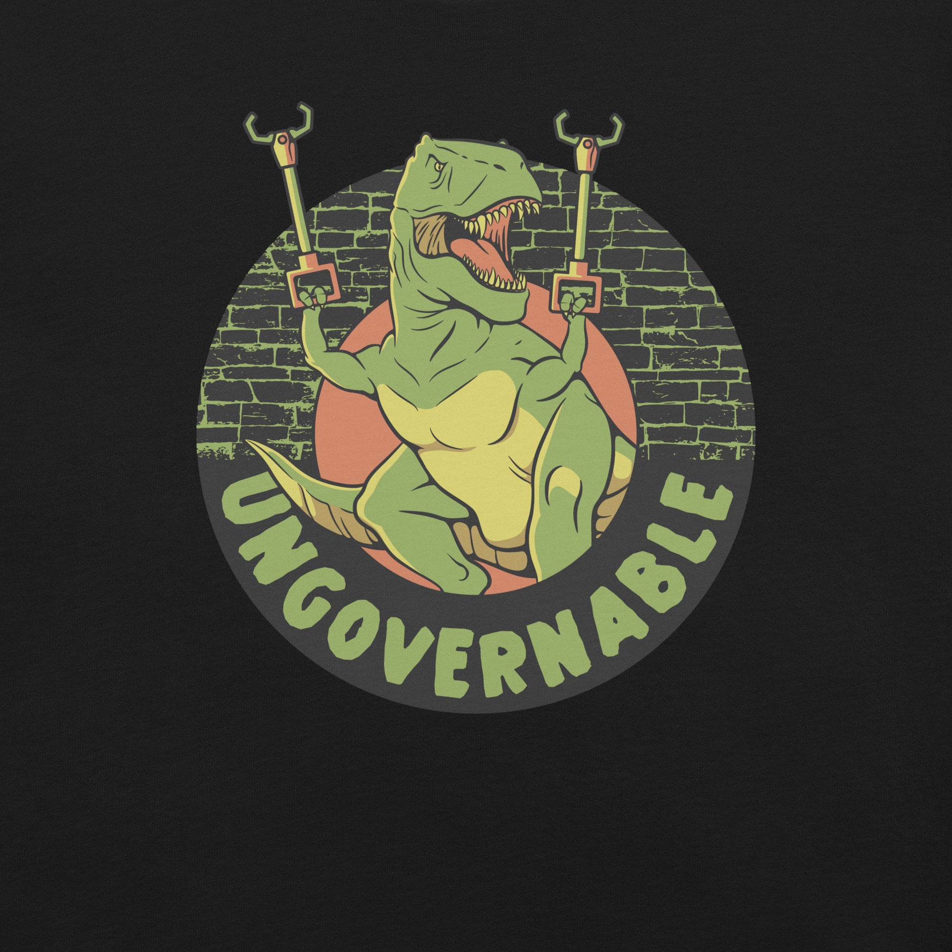 Become Ungovernable Funny Dinosaur T-Shirt Geek Nerd Advertise to Meta Animal Patterns Design by Tobe Fonseca