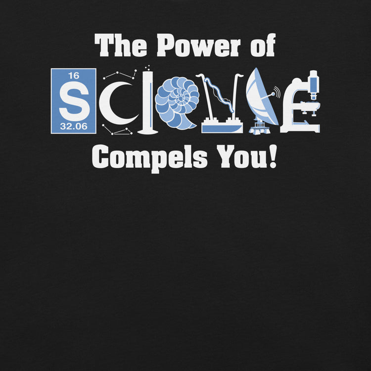 Power of Science T-Shirt Geek Nerd Advertise to Meta FLOW DESC WRITING Off World Designs