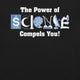Power of Science T-Shirt Geek Nerd Advertise to Meta FLOW DESC WRITING Off World Designs