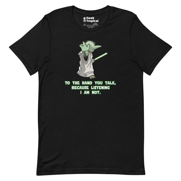 To Hand You Talk Not Listening T-Shirt Geek Nerd Advertise to Meta Fantasy Prints FLOW DESC WRITING