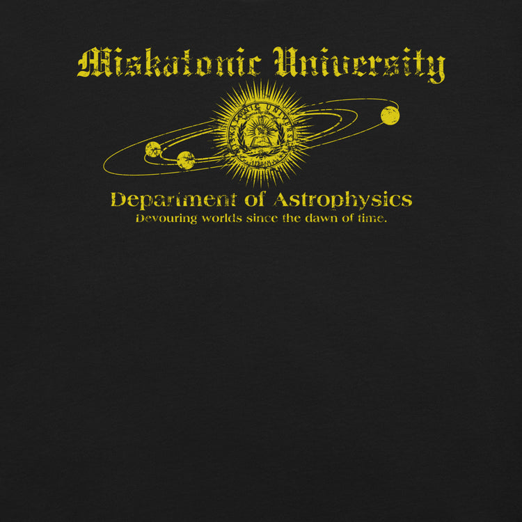Miskatonic University Astrophysics T-Shirt Geek Nerd Advertise to Meta Book Prints Fantasy Prints