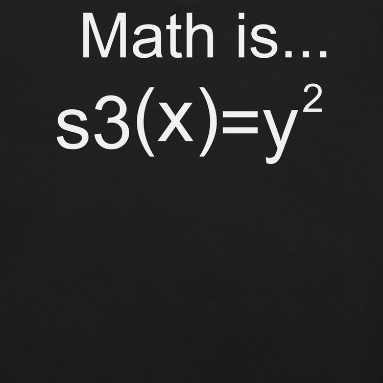 Math is Sexy T-Shirt Geek Nerd Advertise to Meta FLOW DESC WRITING Funny Prints