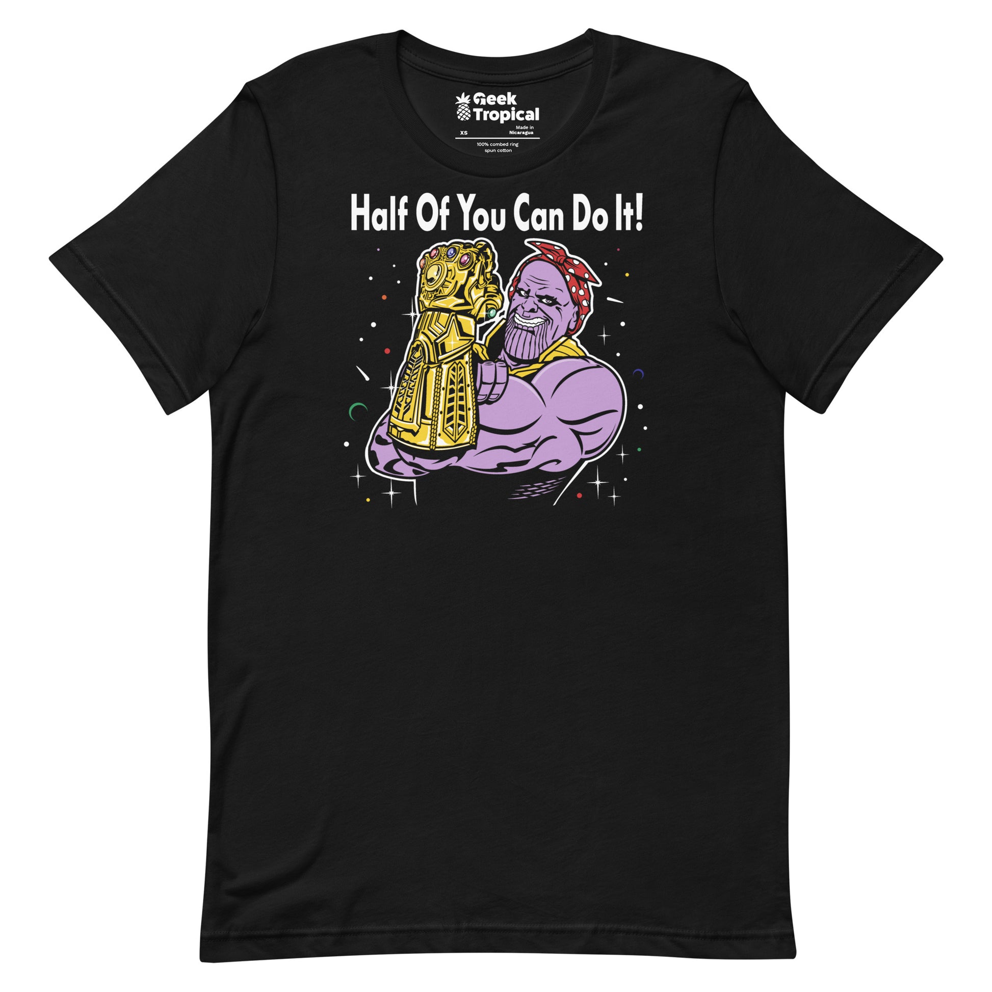 Half of You Can Do It T-Shirt 1