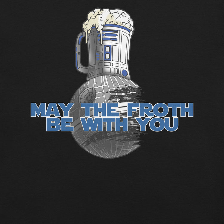 May the Froth Be With You T-Shirt Geek Nerd Advertise to Meta Fantasy Prints FLOW DESC WRITING
