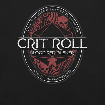Arkham RPG Crit Roll T-Shirt Geek Nerd Advertise to Meta dnd & rpg print Fantasy Prints