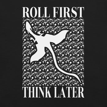 Roll First Think Later Dnd Dragons T-Shirt Geek Nerd Advertise to Meta dnd & rpg print Elle