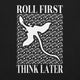 Roll First Think Later Dnd Dragons T-Shirt Geek Nerd Advertise to Meta dnd & rpg print Elle
