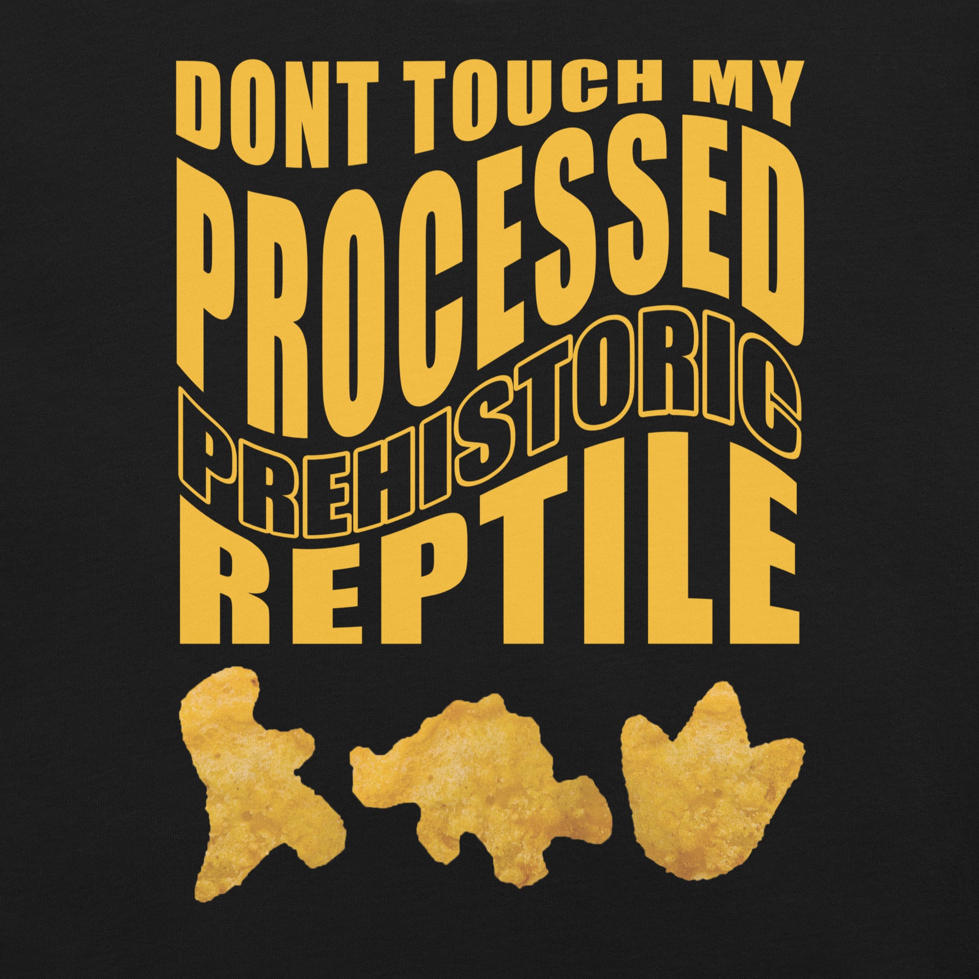 Processed Prehistoric Reptile Dinosaur Chicken Nuggets T-Shirt 2