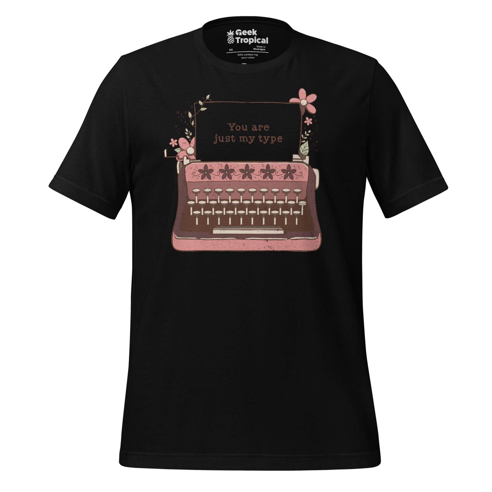 You Are Just My Type T-Shirt 4