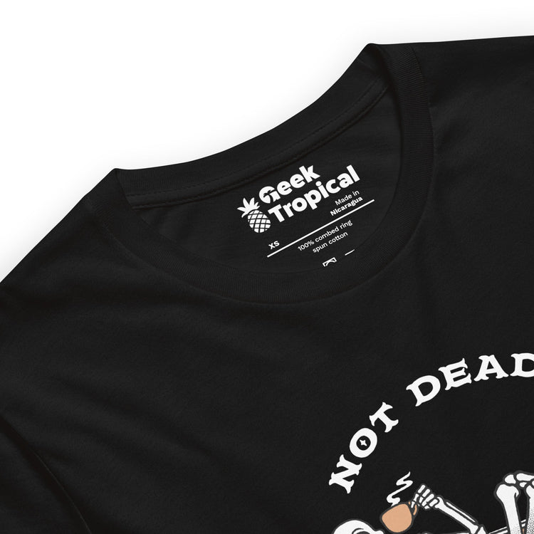 Not Dead, Just Chill T-Shirt Geek Nerd Advertise to Meta Design by Tobe Fonseca FLOW DESC WRITING