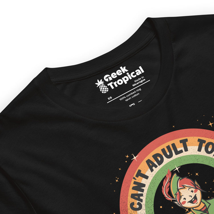 I Can't Adult Today Dark Tone T-Shirt Geek Nerd Advertise to Meta Design by Tobe Fonseca FLOW DESC WRITING