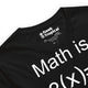Math is Sexy T-Shirt Geek Nerd Advertise to Meta FLOW DESC WRITING Funny Prints