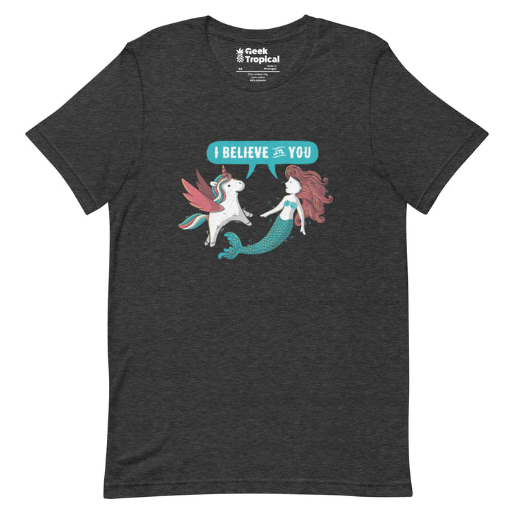 I Believe In You T-Shirt Geek Nerd