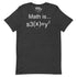 Math is sexy t-shirt Geek Nerd Advertise to Meta FLOW DESC WRITING Funny Prints