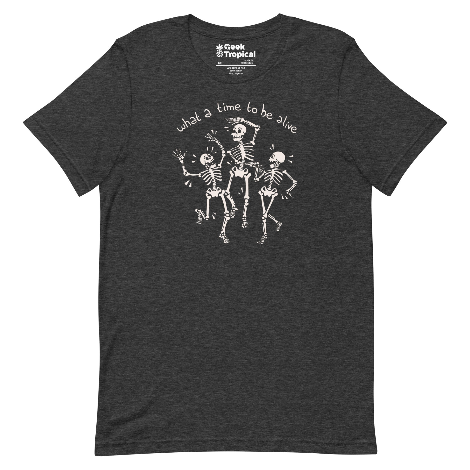 What a Time To Be Alive Skeleton T-Shirt 12