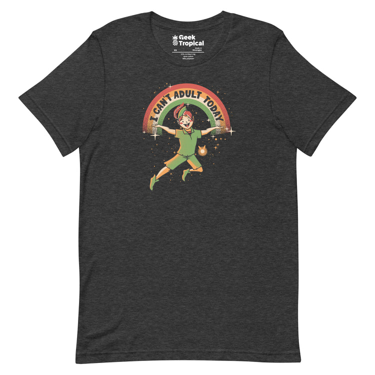 I Can't Adult Today Dark Tone T-Shirt Geek Nerd Advertise to Meta Design by Tobe Fonseca FLOW DESC WRITING
