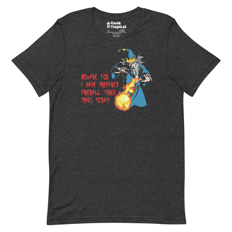 Fireball Prepared Wizard T-Shirt Geek Nerd Advertise to Meta dnd & rpg print Dnd Classes