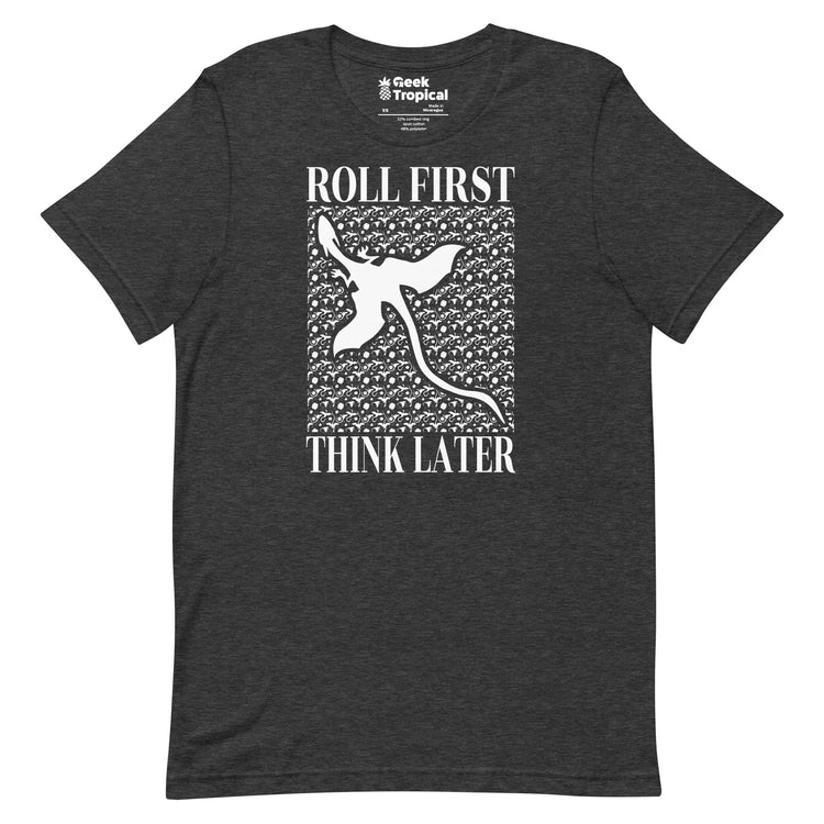 Roll First Think Later Dnd Dragons T-Shirt Geek Nerd Advertise to Meta dnd & rpg print Elle