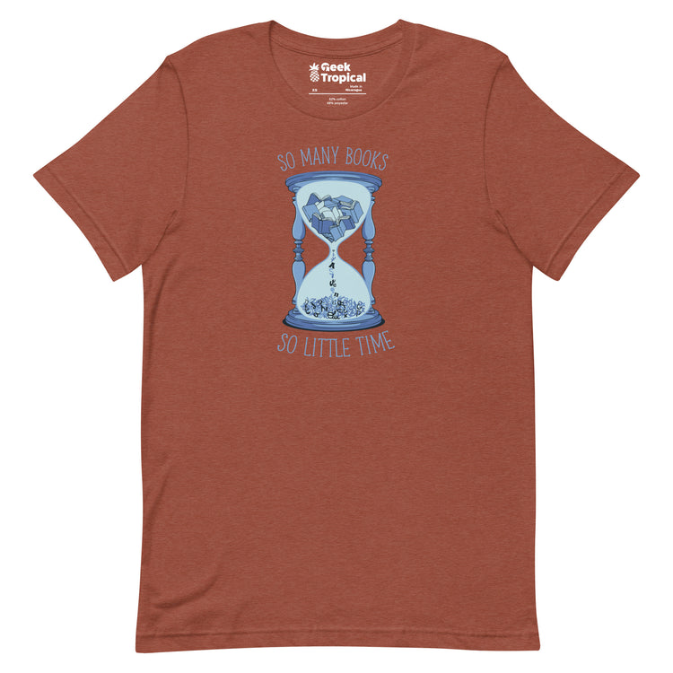 So Many Books, So Little Time T-Shirt Geek Nerd Advertise to Meta Book Prints Design by Tobe Fonseca