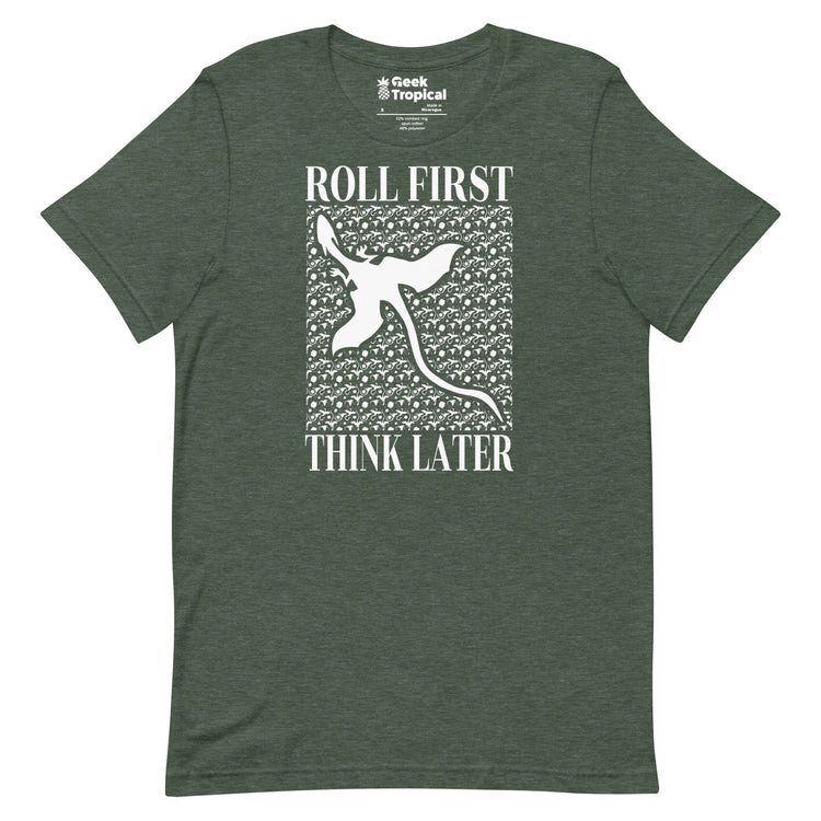 Roll First Think Later Dnd Dragons T-Shirt Geek Nerd Advertise to Meta dnd & rpg print Elle