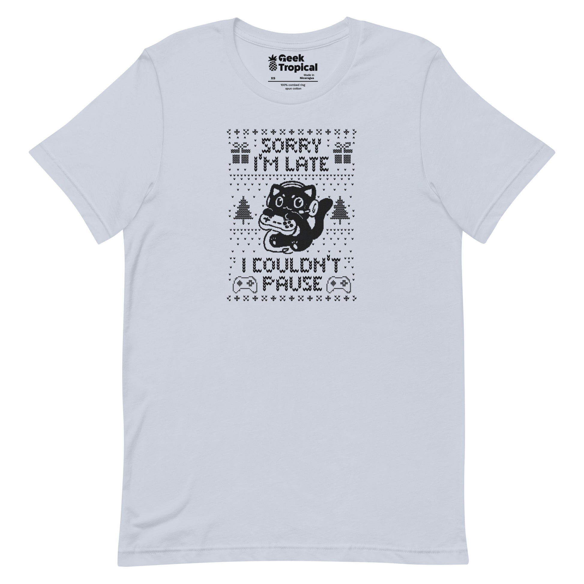 Sorry I'm Late I Couldn't Pause T-Shirt Geek Nerd Advertise to Meta Design by Tobe Fonseca FLOW DESC WRITING