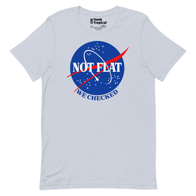 Earth Is Not Flat We Checked T-Shirt Geek Nerd Advertise to Meta FLOW DESC WRITING Funny Prints