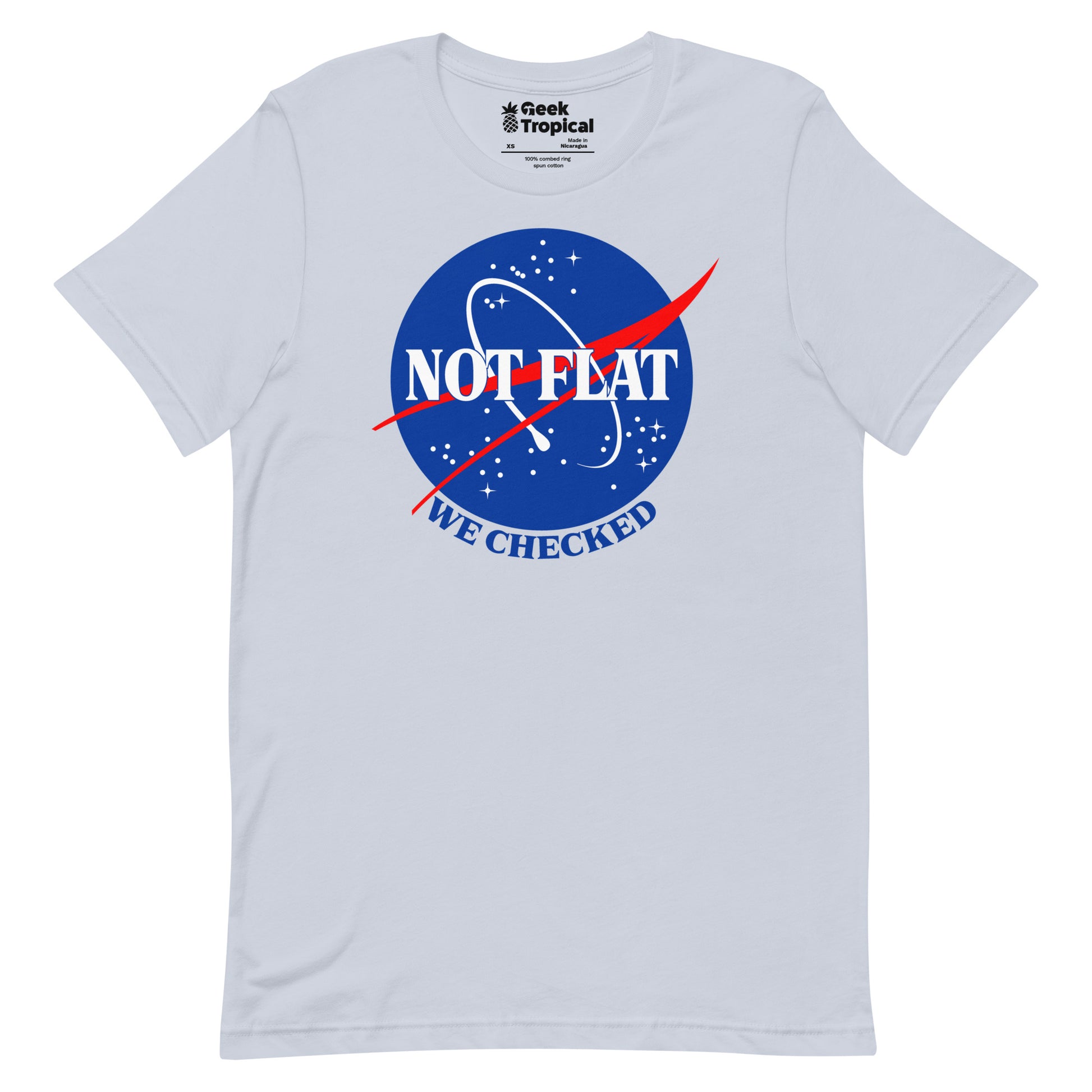 Earth Is Not Flat We Checked T-Shirt 15