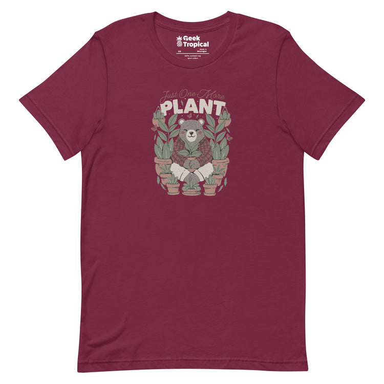 Just One More Plant T-Shirt Geek Nerd Advertise to Meta Botany Print Design by Tobe Fonseca